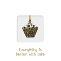 Everything is better with cake