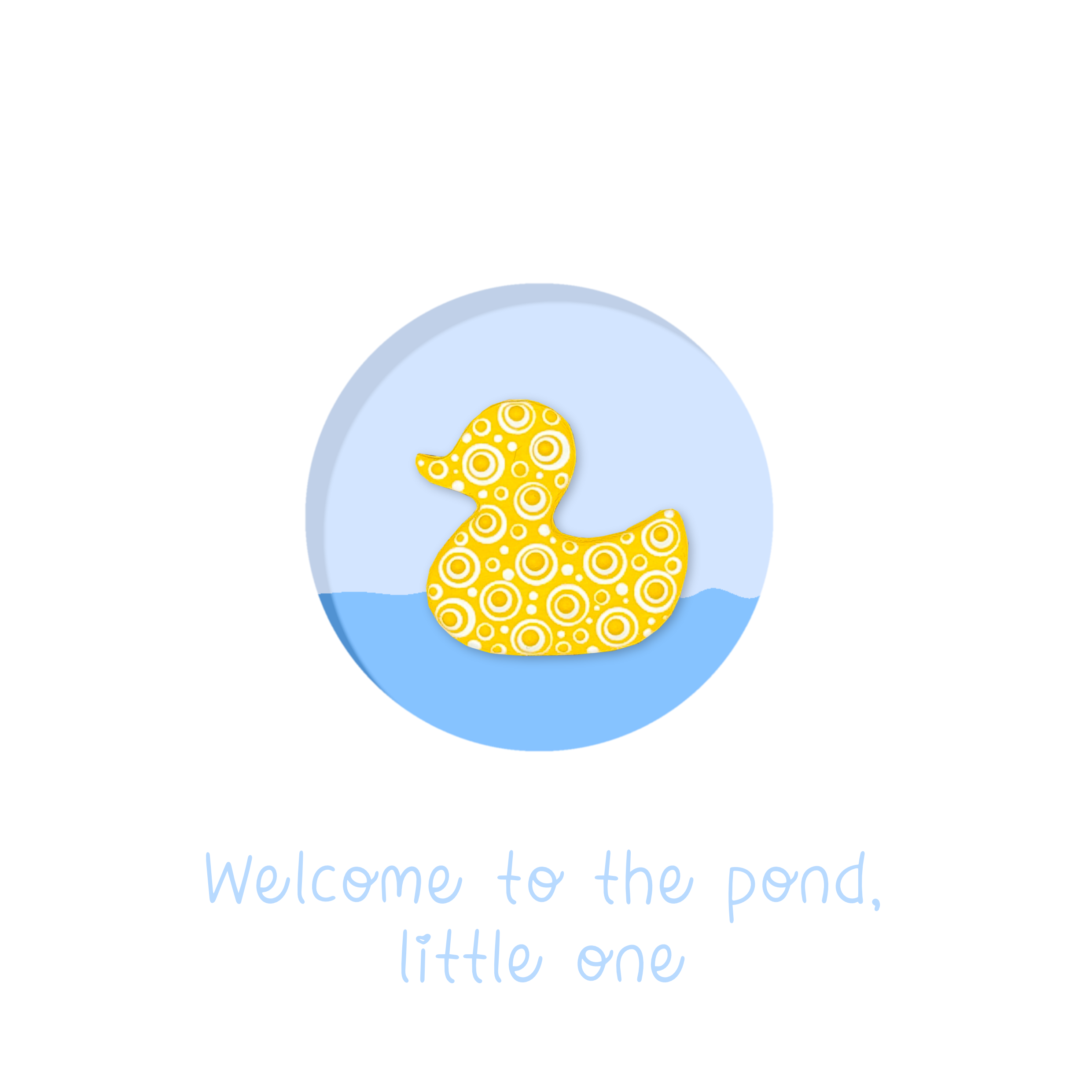 Welcome to the Pond, Little One Keepsake Card [Shipping in 10 days]